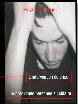 cover image of L'Intervention de crise auprès d'une personne suicidaire